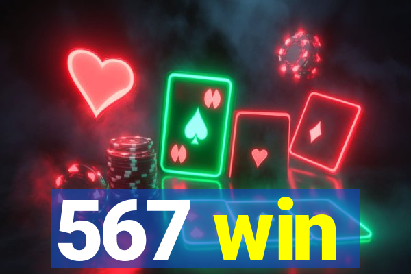 567 win